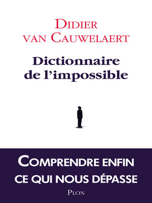cover image of Dictionnaire de l'impossible